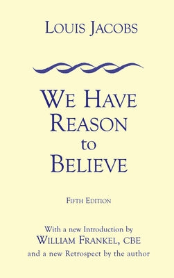 We Have Reason to Believe: Fifth Edition by Jacobs, Louis