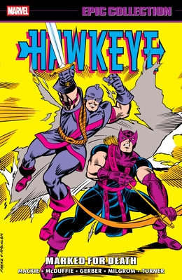 Hawkeye Epic Collection: Marked for Death by MacKie, Howard