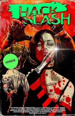 Hack/Slash Deluxe Hardcover Volume 4 by Seeley, Tim