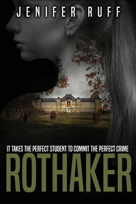 Rothaker by Ruff, Jenifer