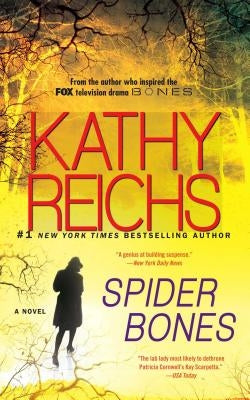 Spider Bones by Reichs, Kathy