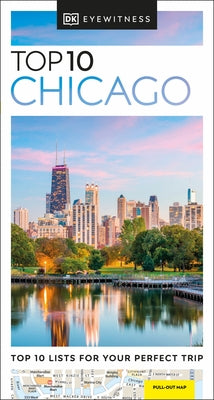 DK Top 10 Chicago by Dk Travel
