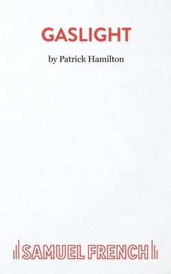 Gaslight by Hamilton, Patrick