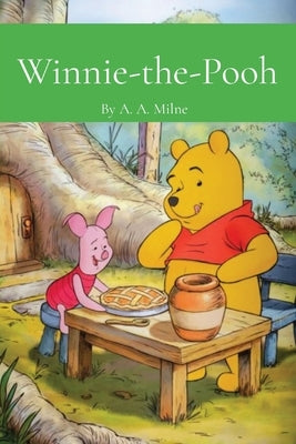 Winnie-the-Pooh by Milne, A. A.