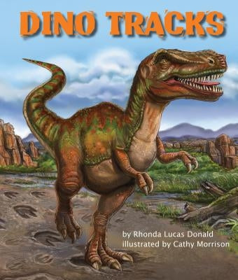 Dino Tracks by Donald, Rhonda Lucas