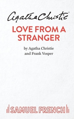 Love From A Stranger by Christie, Agatha