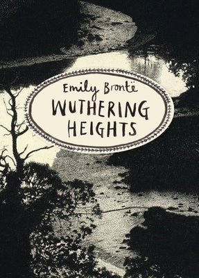 Wuthering Heights: Vintage Classics Bronte Series by Bront&#195;&#171;, Emily