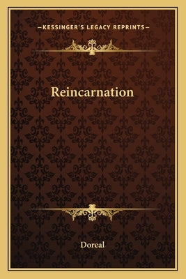 Reincarnation by Doreal