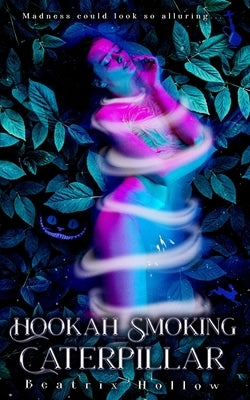 Hookah Smoking Caterpillar by Hollow, Beatrix