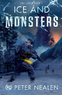 Ice and Monsters by Nealen, Peter