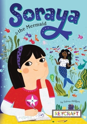 Soraya and the Mermaid by Alikhan, Salima