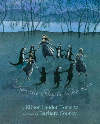 When the Sky Is Like Lace by Horwitz, Elinor Lander