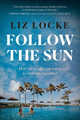 Follow the Sun by Locke, Liz