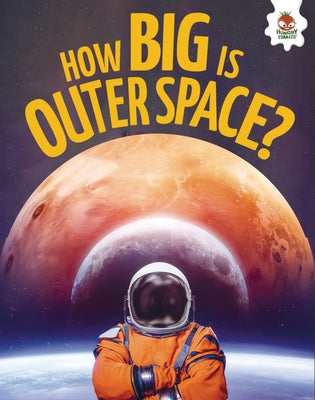 How Big Is Outer Space? by Storm, Rebecca