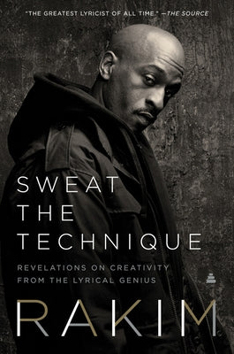 Sweat the Technique by Rakim
