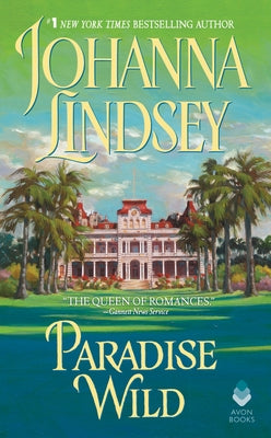 Paradise Wild by Lindsey, Johanna