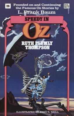 Speedy in Oz (Wonderful Oz Books, No 28) by Thompson, Ruth Plumly