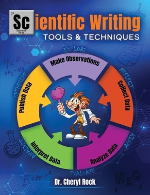 Scientific Writing: Tools & Techniques by Rock