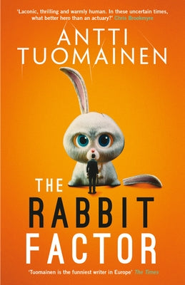 The Rabbit Factor by Tuomainen, Antti