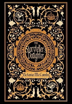 The Storyteller's Daughter by McCombs, Victoria