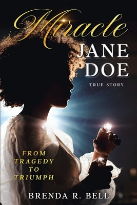 Miracle Jane Doe by Bell, Brenda R.