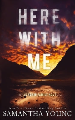 Here With Me by Young, Samantha