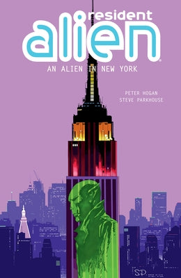 Resident Alien Volume 5: An Alien in New York by Hogan, Peter