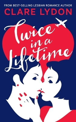 Twice In A Lifetime by Lydon, Clare