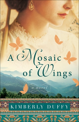 A Mosaic of Wings by Duffy, Kimberly