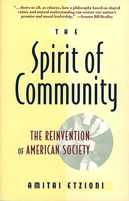 Spirit of Community by Etzioni, Amitai