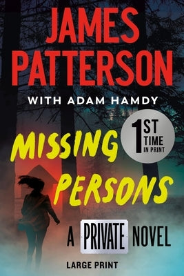 Missing Persons: A Private Novel by Patterson, James