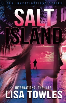 Salt Island by Towles, Lisa