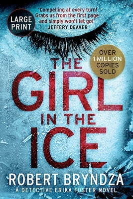 The Girl in the Ice by Bryndza, Robert