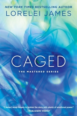 Caged by James, Lorelei