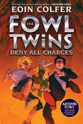 Fowl Twins Deny All Charges, The-A Fowl Twins Novel, Book 2 by Colfer, Eoin