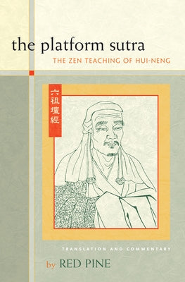 The Platform Sutra: The Zen Teaching of Hui-Neng by Pine, Red