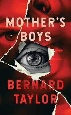 Mother's Boys by Taylor, Bernard