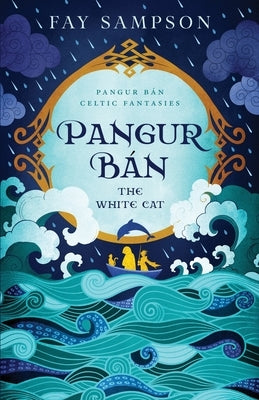 Pangur Bán, The White Cat by Sampson, Fay