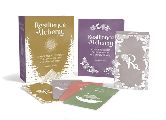 Resilience Alchemy: A Deck and Guidebook for Self-Discovery and Empowerment by White, Maude