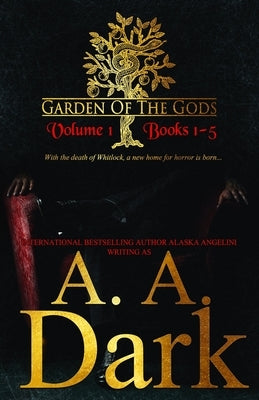 Garden of the Gods Vol. 1: Books 1-5 by Angelini, Alaska