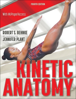 Kinetic Anatomy by Behnke, Robert S.