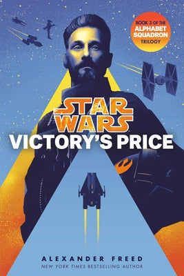 Victory's Price (Star Wars): An Alphabet Squadron Novel by Freed, Alexander
