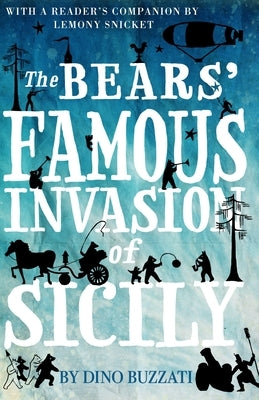 The Bears' Famous Invasion of Sicily by Buzzati, Dino