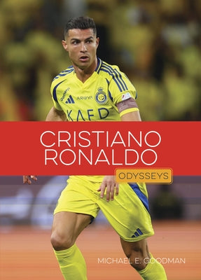 Cristiano Ronaldo by Goodman, Michael E.