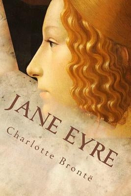 Jane Eyre by Bronte, Charlotte