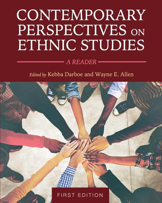 Contemporary Perspectives on Ethnic Studies: A Reader by Darboe, Kebba