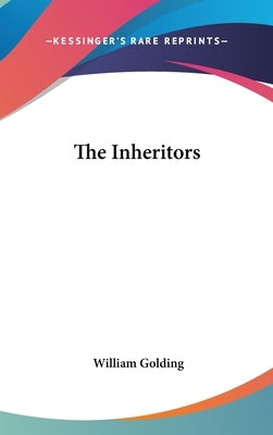 The Inheritors by Golding, William