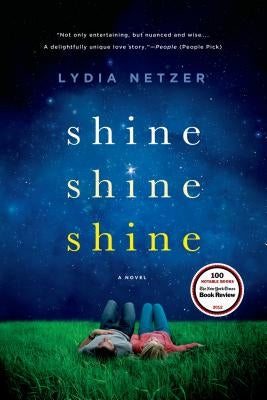 Shine Shine Shine by Netzer, Lydia