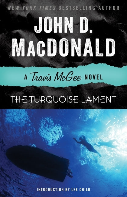 The Turquoise Lament: A Travis McGee Novel by MacDonald, John D.