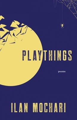 Playthings by Mochari, Ilan